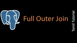 Full outer join - PostgreSQL Tutorial Tamil