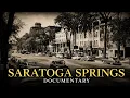 The Rise and Fall of America s First Gambling Capital Saratoga Springs NY
