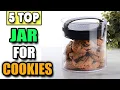 Best Cookie Jar to Keep Cookies Fresh