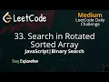 33 Search in Rotated Sorted Array - Binary Search
