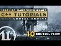 Control Flow Statements - C Fundamentals with Unreal Engine 4