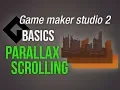 Game Maker Studio 2 Basics - Parallax scrolling