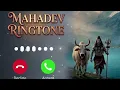 Shiv Shambhu Caller Tune Mahadev Ringtone 2026 New Mahakal Ringtone Download