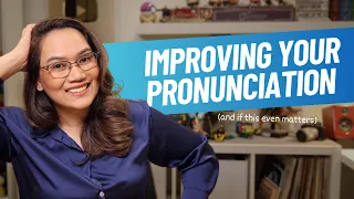 How to Improve Your Pronunciation