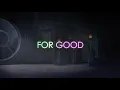 Lagu Wicked: For Good The Soundtrack - For Good (Official Lyric Video)
