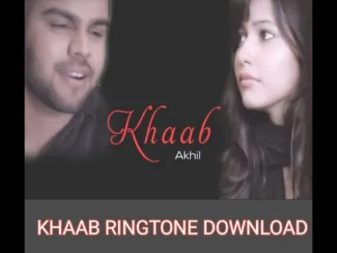 Download MP3 Khaab Ringtone Download | Khaab Song Ringtone | Khaab Instrumental Ringtone
