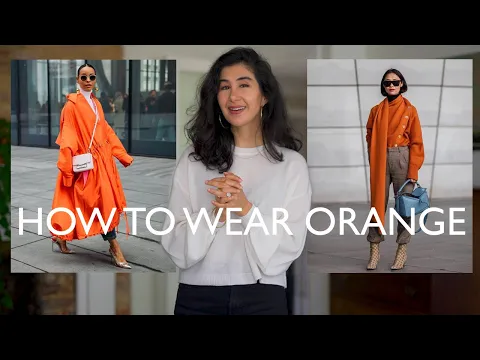 Download MP3 Classic Color Combinations That Always Look Chic - How To Wear Orange