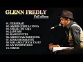 Download Lagu 10 LAGU GLENN FREDLY TERBAIK   ENAK DIDENGAR  FULL ALBUM 2020  #1 360p