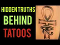 Hidden truths behind Tatoos