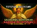 Download Lagu Jiwa Terpilih✨ Leluhurmu Menitipkan Pesan! Bukalah Sekarang Sebelum di Jemput Takdir