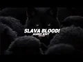 Lagu AVENXIR, RUBIKDICE, CHILX, FILIP, LACKOVIC - SLAVA BLOOD! [ AUDIO EDIT ] 