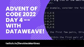 LIVE STREAM Advent of Code 2022 day 4 -