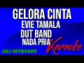 Download Lagu GELORA CINTA - Evie tamala | karaoke nada pria | lirik | dutband