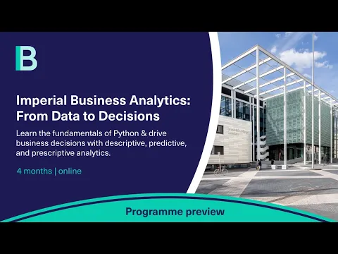 Course Preview | Imperial Business Analytics: From Data to Decisions from Imperial College Business School
