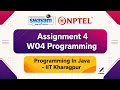 NPTEL PROGRAMMING IN JAVA Assignment 4 W04 Programming
