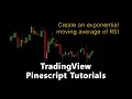 Trading View Pinescript Tutorial 02 EMA of RSI