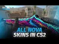 CS2 ALL Nova Skins Nova Skins Showcase