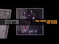 Led Zeppelin - The Song Remains The Same (Official Audio)