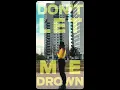 Download Lagu About Monsters - Don't Let Me Drown
