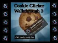 I m an Uncanny Clicker Cookie Clicker Walkthrough 3