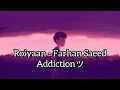 Download Lagu Aansun ke bina Ankhiyan Roiyaan (Slowed + Reverb)  Farhan Saeed - Khawabon Ne E Dil Dukhaya