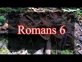 A reading of Romans 6 from the New Living Translation