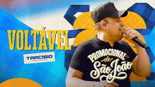 Tarcísio do Acordeon - VOLTÁVEL (Promocional de São João)