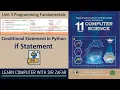 if statement Conditional Statement in Python Unit 3 Programing Fundamental Class 11 Comp Science