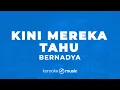 Download Lagu Kini Mereka Tahu - Bernadya (KARAOKE VERSION)