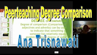 Download Peerteaching Degree of Comparison Ana Trisnawati MP3