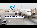 AIR AUSTRAL CLUB AUSTRAL BUSINESS CLASS - BANGKOK to REUNION ISLAND