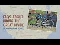 Download Lagu Frequently Asked Questions about the Great Divide Mountain Bike Route (Pre-Ride Interview)