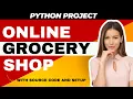 Online Grocery Shop Project using Python Python Project