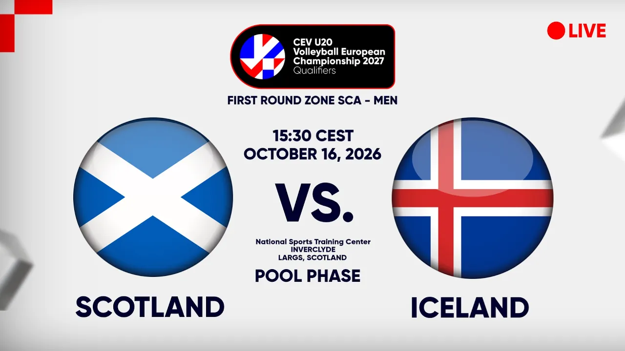 LIVE | SCOTLAND vs. ICELAND | CEV U20 EuroVolley 2027 Men | Qualifiers | SCA Pool Phase