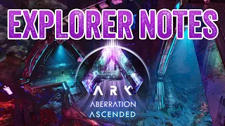 All 177 Explorer Note Locations on Aberration ARK Survival Ascended