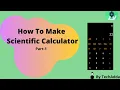 Scientific Calculator App Tutorial PART-1 Layout Design Android Studio