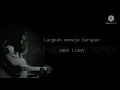 Download Lagu Andy liany-Langkah menuju harapan(Lyric)