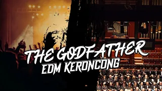 Download The Godfather Theme Edm Keroncong - Remix xdr MP3