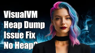 VisualVM Heap Dump Issue How to Fix Cannot Take Heap Dump Error
