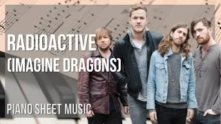 Download Piano Sheet Music: How to play Radioactive by Imagine Dragons MP3