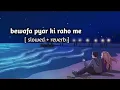 Download Lagu bewafa pyar ki raho me // slowed reverb // Nonstop lofi // bewafa song