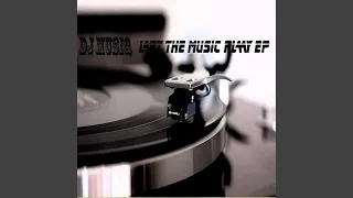 let the music play original mix 
