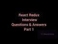 React Redux Interview Questions Answers - Part 1