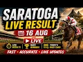 Saratoga Live Racing Today Result - Thursday August 16 2026
