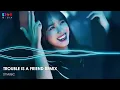 NONSTOP 2025 TROUBLE IS A FRIEND REMIX X ICE ON MY BABY REMIX FT CÔ GÁI Ở PHƯƠNG XA REMIX HOT TIKTOK