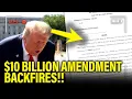 Trump 10 BILLION Amendment BACKFIRES INSTANTLY