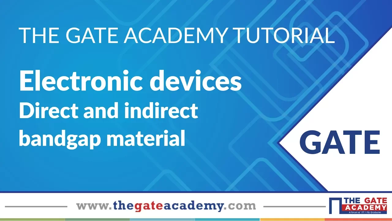 Direct and indirect bandgap material | Electronic devices | EC