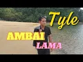 Download Lagu TYLE-(AMBAI LAMA)#laguiban#fypyoutube 