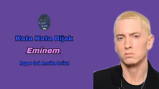 Download Kata kata Bijak Eminem @kisahkita26 MP3