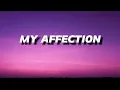 SUMMER WALKER & PARTYNEXTDOOR - MY AFFECTION | LYRICS